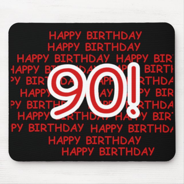 Glücklicher 90. Geburtstag Mousepad (Vorne)
