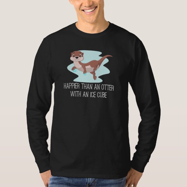 glücklicher als ein Otter mit einem Eiswürfel T-Shirt (Vorderseite)