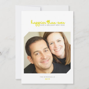 glücklicher als je zuvor Brilliant New Years Fot Feiertagskarte