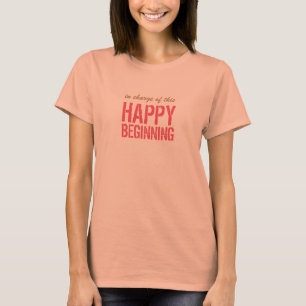 glücklicher Anfang T-Shirt