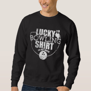 Glücklicher Bowling Funny für Bowlers Sweatshirt