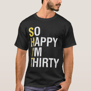 Glücklicher dreißigster lustiger 30. Geburtstag 30 T-Shirt
