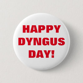 GLÜCKLICHER DYNGUS TAG BUTTON