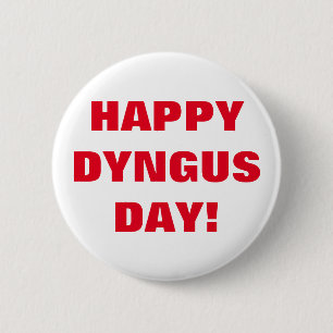 GLÜCKLICHER DYNGUS TAG BUTTON