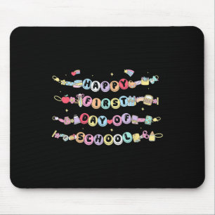Glücklicher erster Schultag Armband Zurück zur Sch Mousepad