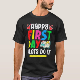 Glücklicher Erster Schultag Lehrer Hübsche Verklei T-Shirt