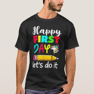 Glücklicher erster Schultag Willkommen zurück in d T-Shirt