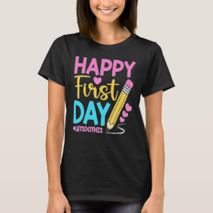 Glücklicher erster Tag Lasst uns loslegen Willkomm T-Shirt