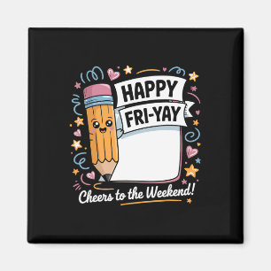 Glücklicher Fri-Yay Lehrer Frittieren Yay Lustiger Magnet