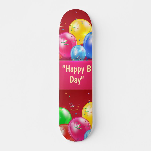 Glücklicher "Geburtstag" Ballon Skateboard (Roll into the party with balloons and birthday cheer!)