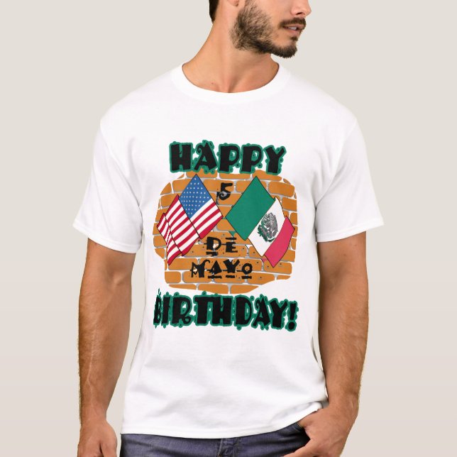 Glücklicher Geburtstag Cinco Des Mayo T-Shirt (Vorderseite)