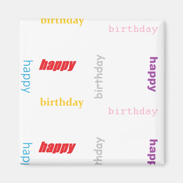 Glücklicher Geburtstag Magnet (Vorne)