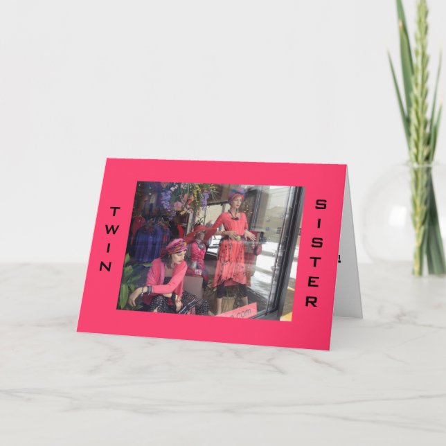 GLÜCKLICHER GEBURTSTAG, ZWEIMAL SISTER-MANNEQUIN,  KARTE (Vorderseite)