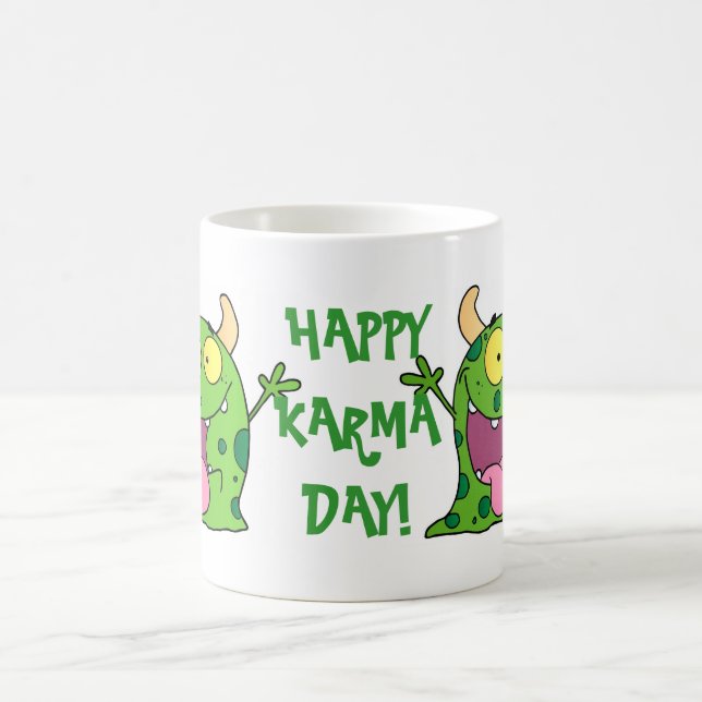 Glücklicher Karma-Tag! Tasse (Mittel)