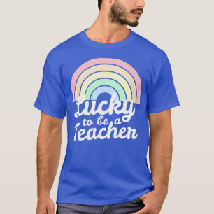 Glücklicher Lehrer Zu Sein Regenbogen Irischer St  T-Shirt