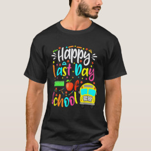 Glücklicher letzter Schultag Busfahrer Lehrer Schü T-Shirt