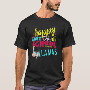 Glücklicher letzter Schultag Lama Schüler und Lehr T-Shirt