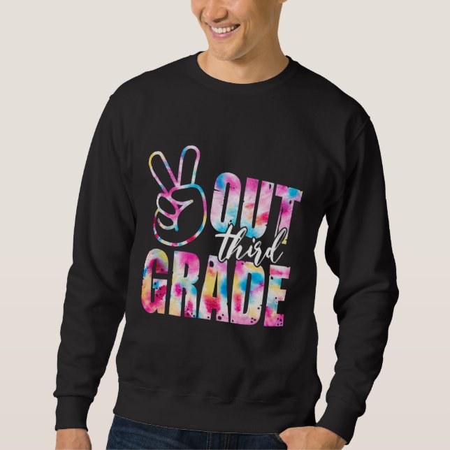 Glücklicher letzter Tag der Gefärbte Krawatte der  Sweatshirt (Vorderseite)