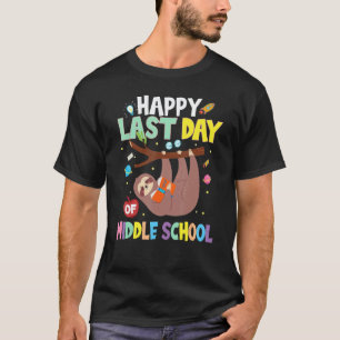 Glücklicher letzter Tag der Mittelschule Süßer Fau T-Shirt