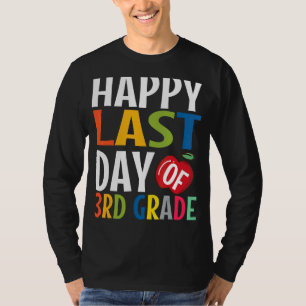 Glücklicher letzter Tag des dritten Grades von Kid T-Shirt