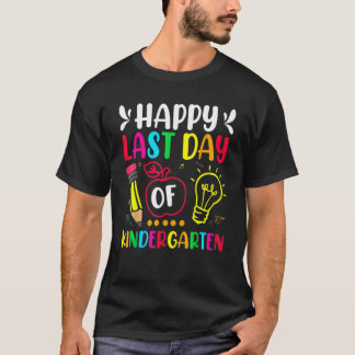 Glücklicher letzter Tag im Kindergarten  Lehrer Sc T-Shirt