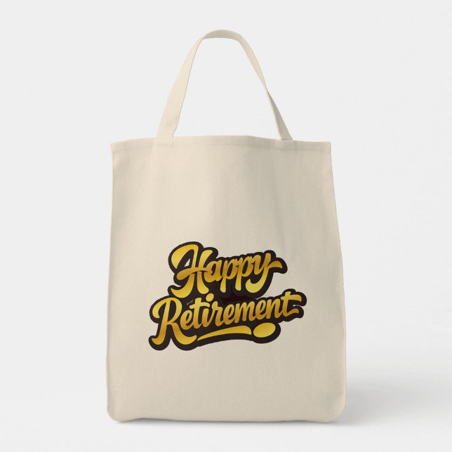 Glücklicher Ruhestand  Tragetasche (A cheerful beige tote with a bold yellow and black "Happy "Retirement" Design!)