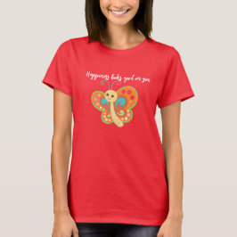 Glücklicher Schmetterling T-Shirt