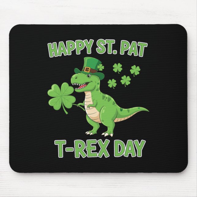Glücklicher St. Pat Trex Tag Lustiger Dinosaurier  Mousepad (Vorne)