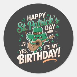 Glücklicher St. Patrick Day und ja, es ist mein Ge Runder Aufkleber