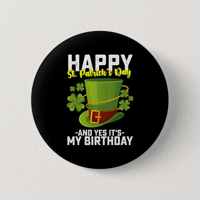 Glücklicher St. Patrick's Day und ja, es ist mein  Button (Vorderseite)