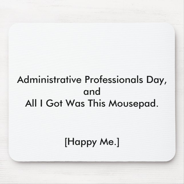 Glücklicher Verwaltungsfachleute-Tag! Mousepad (Vorne)