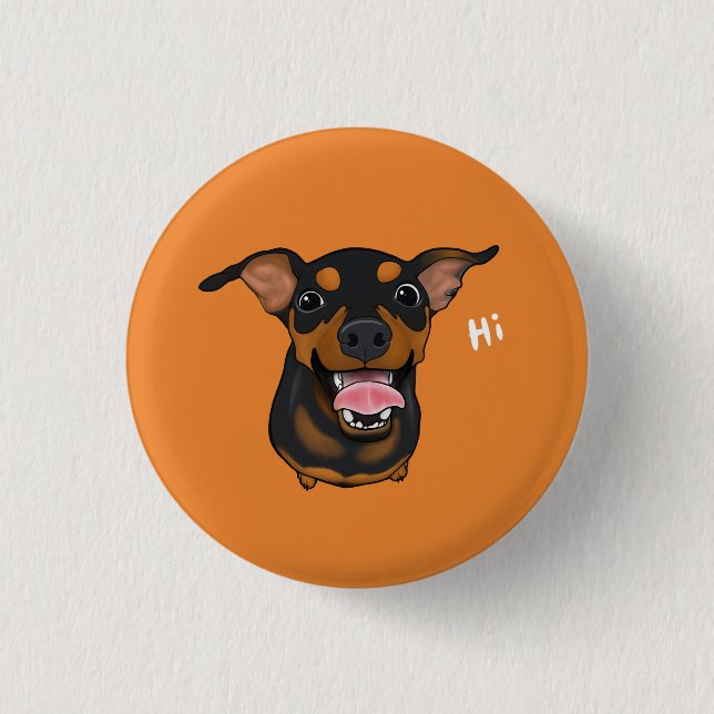 Glücklicher Zwergpinscher-HundPinback Knopf Button (Vorderseite)
