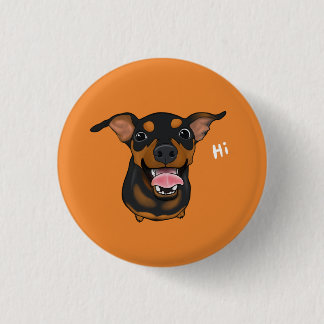 Glücklicher Zwergpinscher-HundPinback Knopf Button