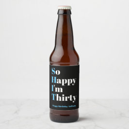 Glücklicherweise bin ich 30. Geburtstag Party Beer Bierflaschenetikett