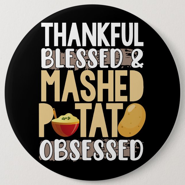 Glücklicherweise gesegnete Kartoffelpüree Button (Vorderseite)