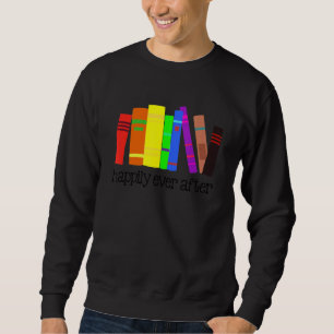 Glücklicherweise immer nach Lgbt Pride Lgbtq Que G Sweatshirt
