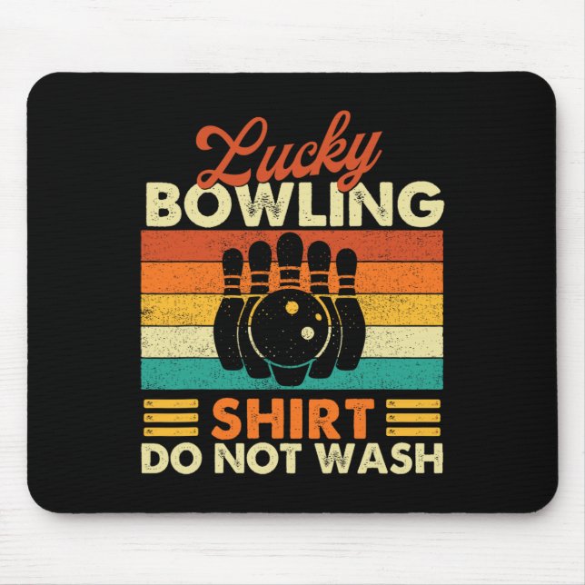 Glückliches Bowling-Shirt nicht waschen - Bowler B Mousepad (Vorne)