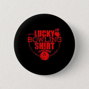 Glückliches Bowling Shirt nicht wecken lustige Zit Button