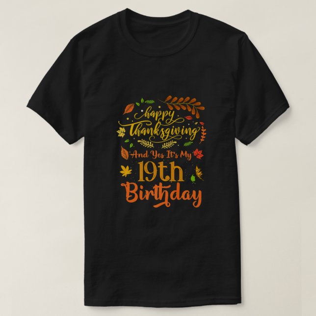 Glückliches Erntedankfest und ja, es ist mein 19.  T-Shirt (Design vorne)