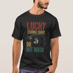 Glückliches Fischen Nicht waschen Fischer Fischen T-Shirt