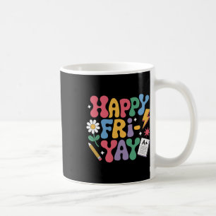 Glückliches Fri-Yay Lustiges Lehrer Leben Wochenen Kaffeetasse