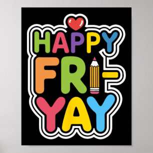 Glückliches Fri-Yay Lustiges Lehrerleben Wochenend Poster