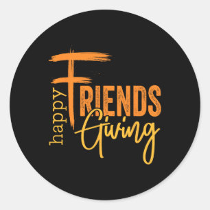 Glückliches Friendsgiving-Team Lustiges Erntedankf Runder Aufkleber