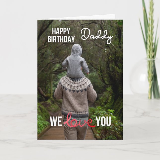 GLÜCKLICHES GEBURTSTAGES DADDY CARD CUSTOM FOTO UN KARTE (Vorderseite)