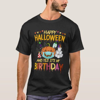 Glückliches Halloween ist mein Geburtstag Geboren  T-Shirt