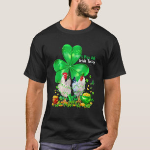 Glückliches Huhn Shamrock St. Patrick's Day Irisch T-Shirt