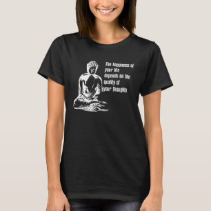 Glückliches Leben Buddha Meditat Zitat T-Shirt