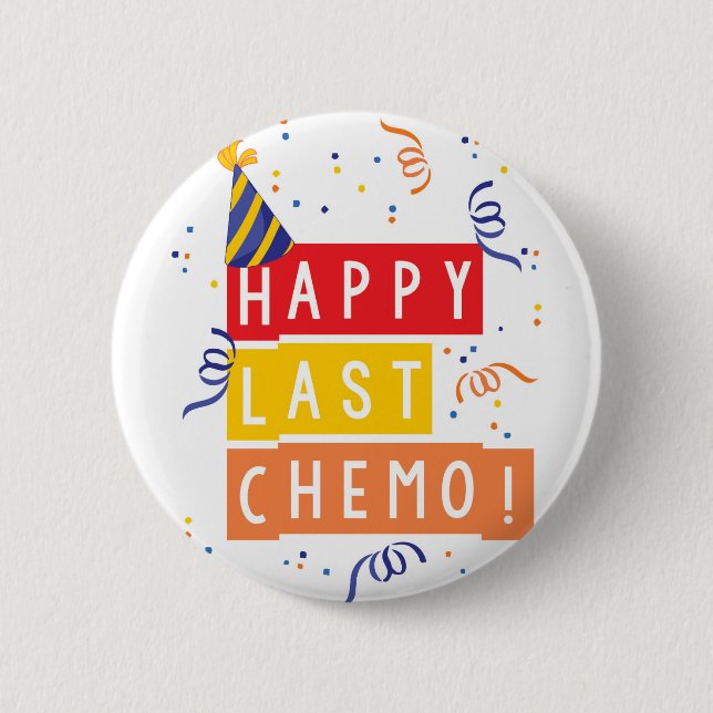 Glückliches letztes Chemo! Button (Vorderseite)