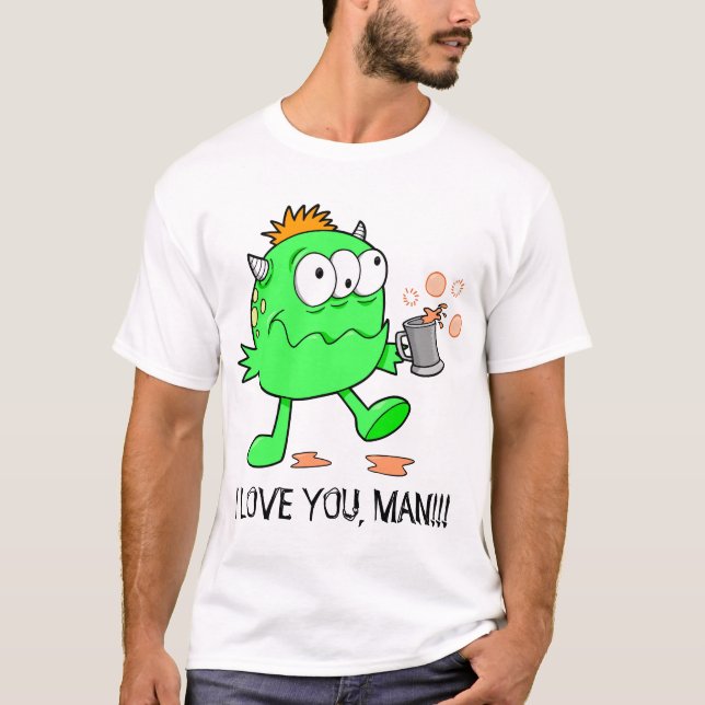 Glückliches Monster-alien "ICH LIEBE SIE, MANN!!!" T-Shirt (Vorderseite)