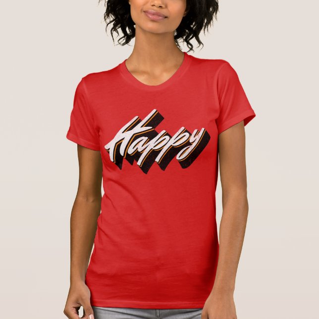 Glückliches Textdesign T-Shirt (Vorderseite)